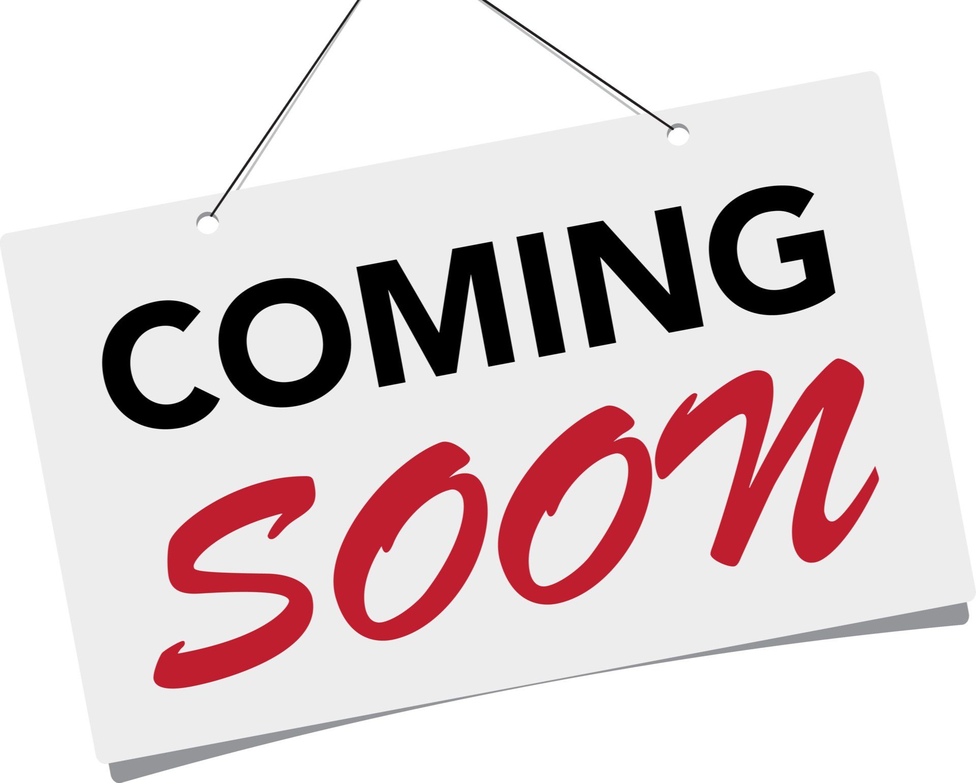 Coming Soon